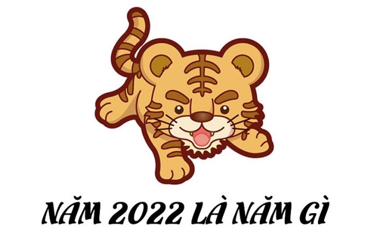 năm 2022 tuổi con gì? 