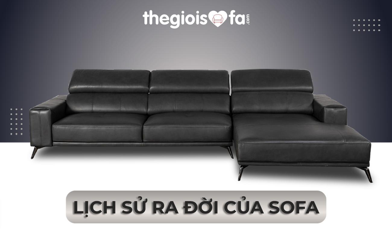 Lịch sử ra đời của sofa