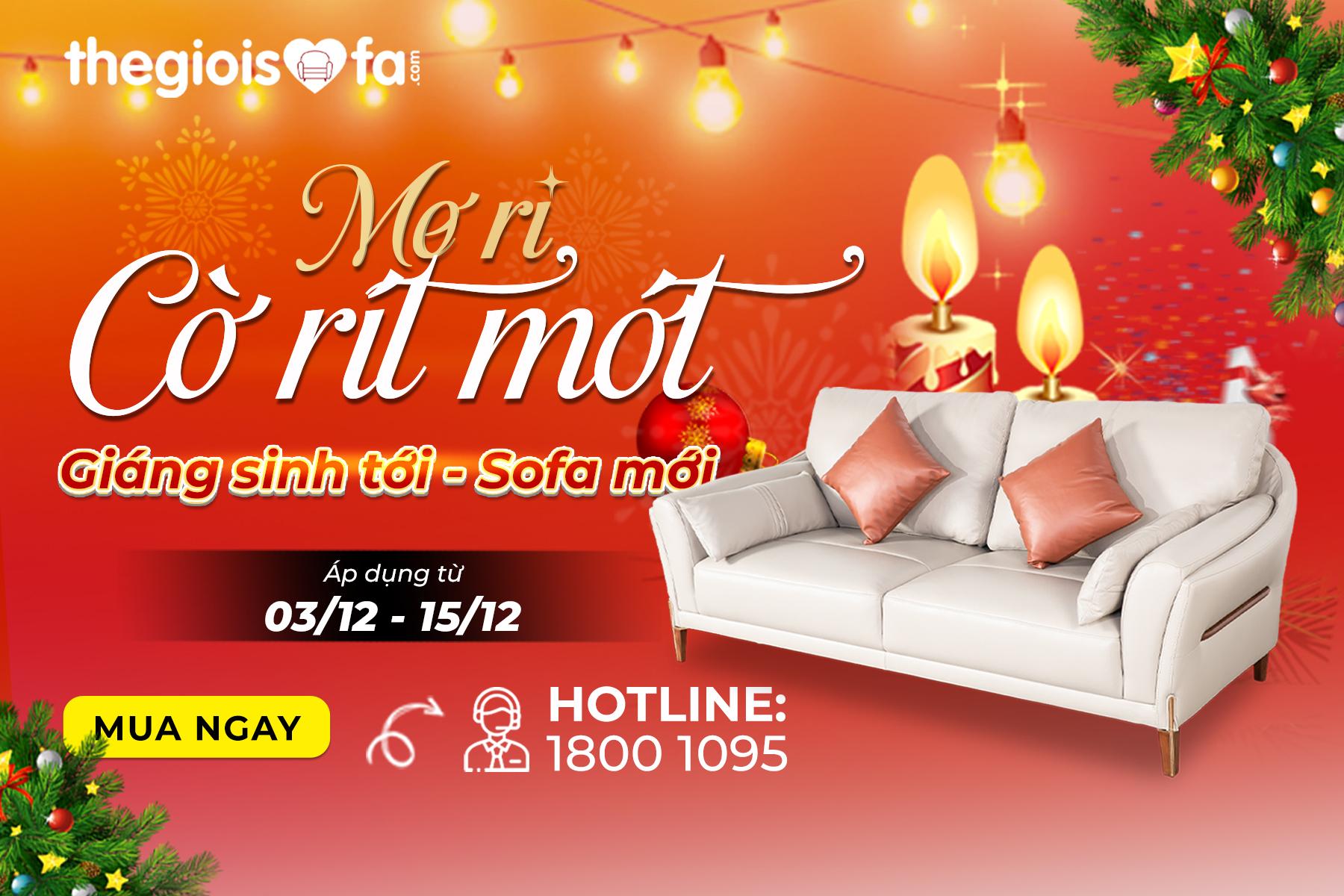 🎄 RỘN RÀNG ĐÓN NOEL VỚI LOẠT DEAL SIÊU HỜI TẠI THẾ GIỚI SOFA 🌟