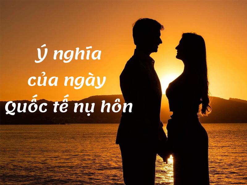 ý nghĩa ngày quốc tế nụ hôn