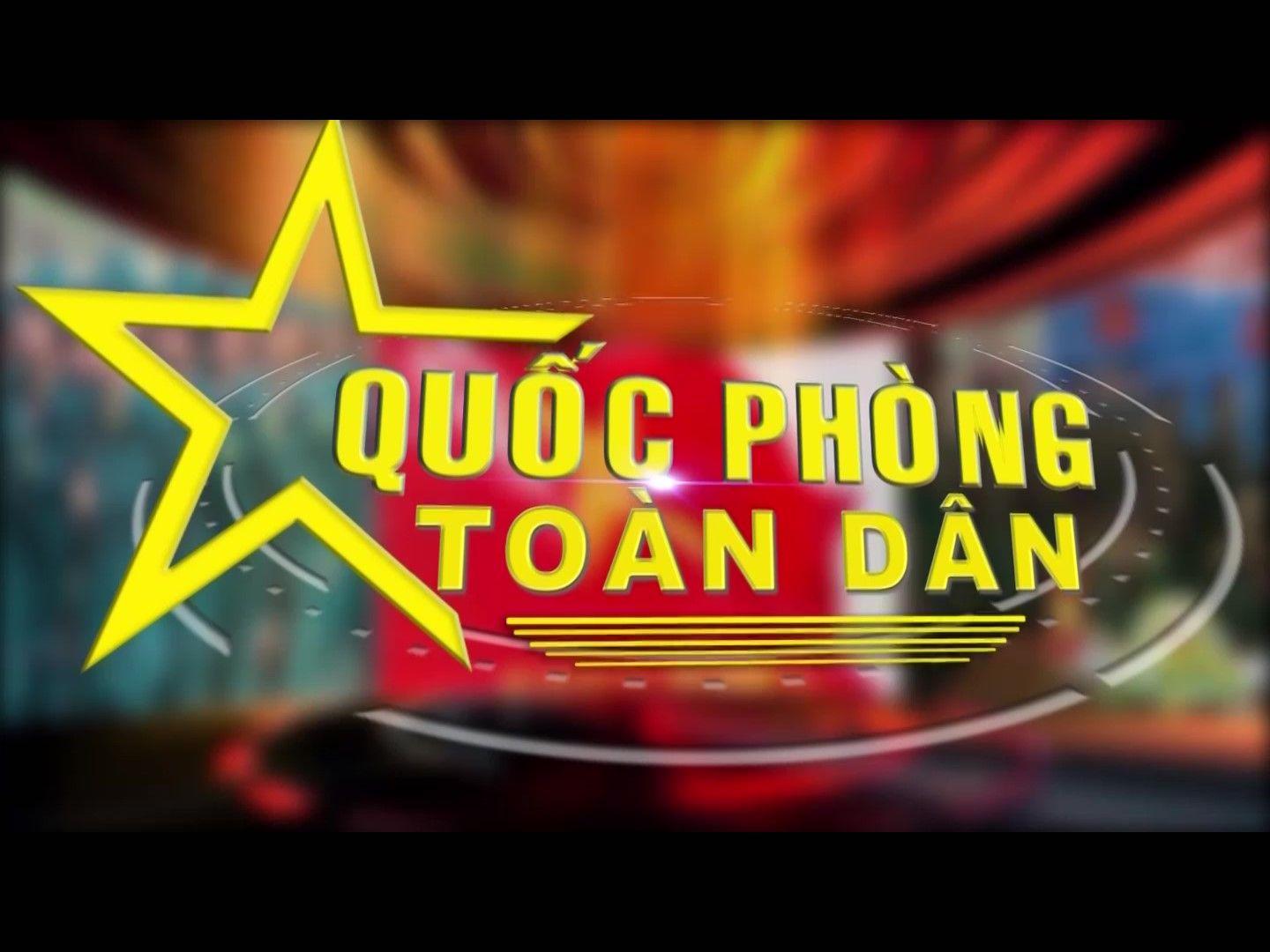 Nguồn gốc và ý nghĩa ngày hội Quốc phòng toàn dân